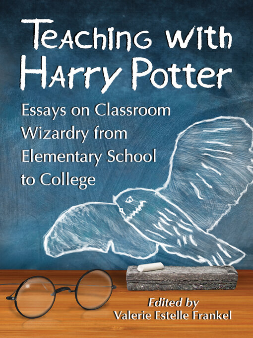 Title details for Teaching with Harry Potter by Valerie Estelle Frankel - Available